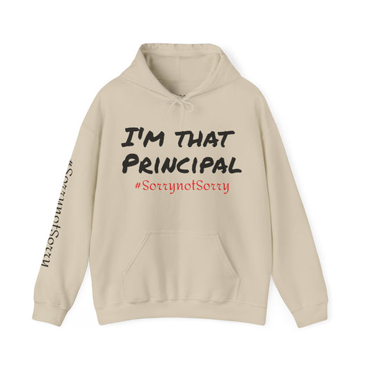 I'm that Principal Hooded Sweatshirt